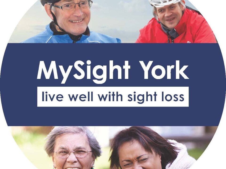 MySight York's circle logo which includes the text MySight York live well with sight loss, in the centre. Above and below are images of two people smiling at the camera.