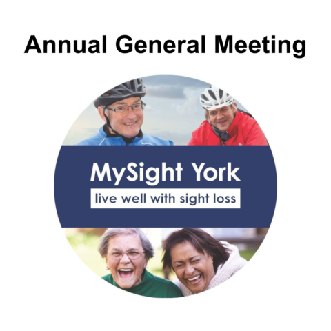 Black text on a white background, which states, Annual General Meeting. Beneath this is the circular MySight York logo with a blue background and white text. Either side of the logo is a photo of two people. In the top image they are wearing bike helmets, and in the below image they are laughing.