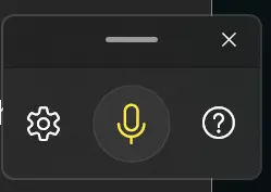 The Windows Voice Typing toolbar in dark mode. A settings cog sits on the left, a large microphone button in the centre, and a help icon on the right. A close button and a drag handle are along the top.